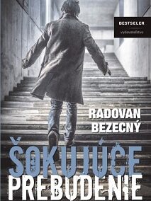 RECENZIA: Radovan Bezecný – Šokujúce prebudenie