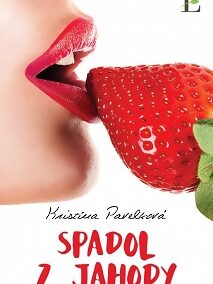 RECENZIA: Kristína Pavelková – Spadol z jahody