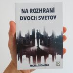 Michal Škombár - Na rozhraní dvoch svetov