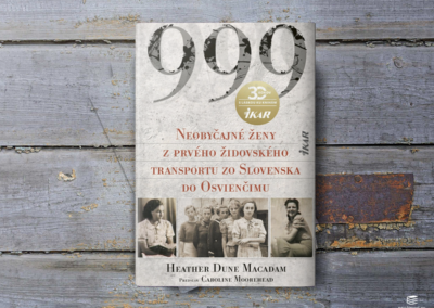 Jedinečné svedectvo o prvom oficiálnom židovskom transporte do Osvienčimu, kedy slovenská vláda poslala 999 žien na istú smrť