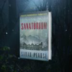 Mrazivý triler Sanatórium od Sarah Pears: Kedysi liečebňa, dnes vražedný 5-hviezdičkový hotel