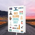 Ako Island zmenil svet: Kuriózna a poučná kniha od islandského autora o udalostiach, ktoré hýbali dejinami