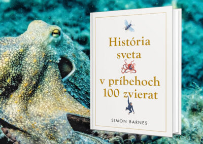 Spoznajte históriu sveta v príbehoch 100 zvierat a zistite, v čom ovplyvnili ľudské životy