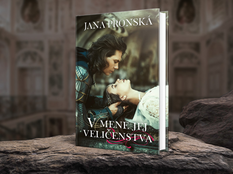 V mene jej veličenstva: Nová historická romanca od Jany Pronskej o ťažko skúšanej láske