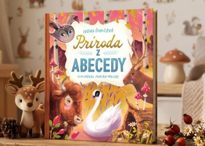 Príroda z abecedy od Ivony Ďuričovej: Kniha, ktorá deti naučí milovať svet okolo nás
