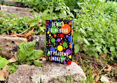 RECENZIA: Denisa Fulmeková – My pôjdeme inokedy