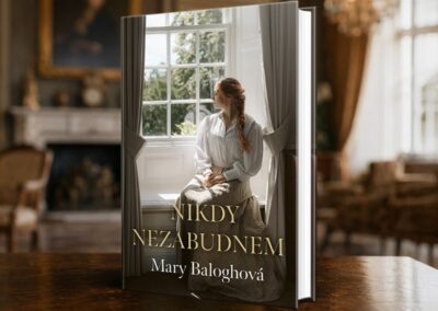 Nikdy nezabudnem od Mary Balogh: Romanca, ktorá má dušu aj silné emócie